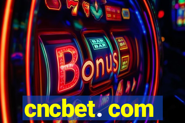 cncbet. com